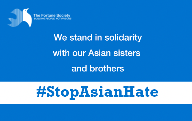 We Stand in Solidarity with our Asian Sisters and Brothers